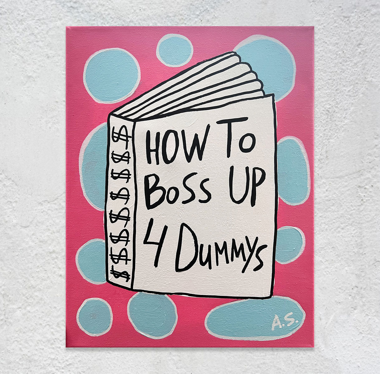 How To Boss Up For Dummies - Original