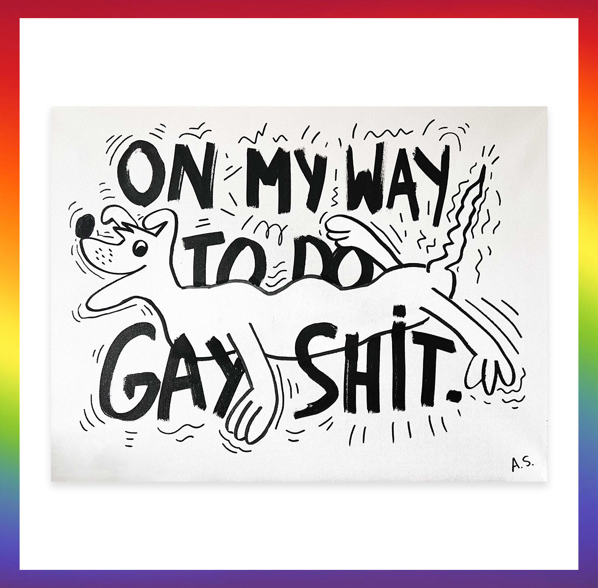 On My Way To Do Gay Shit - Original