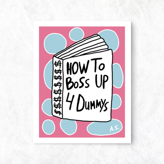 How To Boss Up For Dummies - Poster